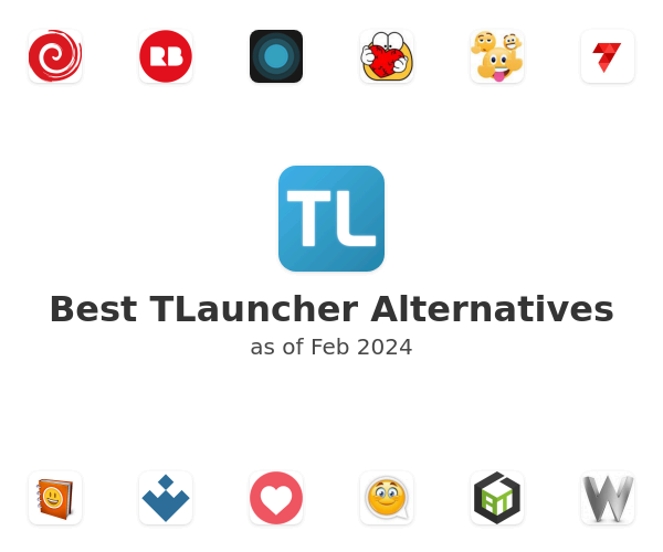 Best TLauncher Alternatives