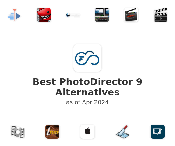 Best PhotoDirector 9 Alternatives