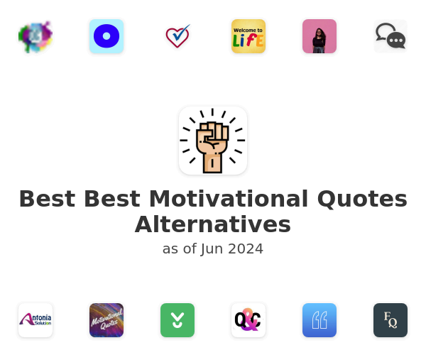 Best Best Motivational Quotes Alternatives