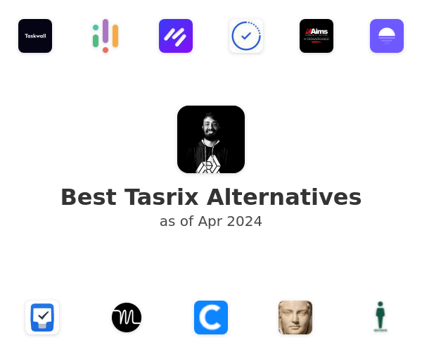 Best Tasrix Alternatives