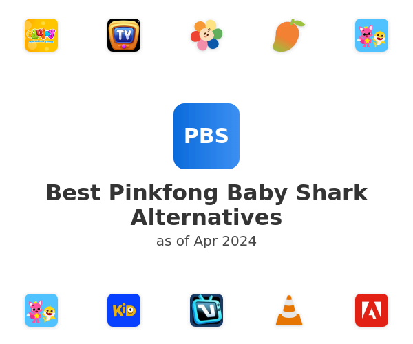 Best Pinkfong Baby Shark Alternatives