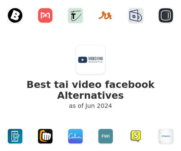 Best tai video facebook Alternatives