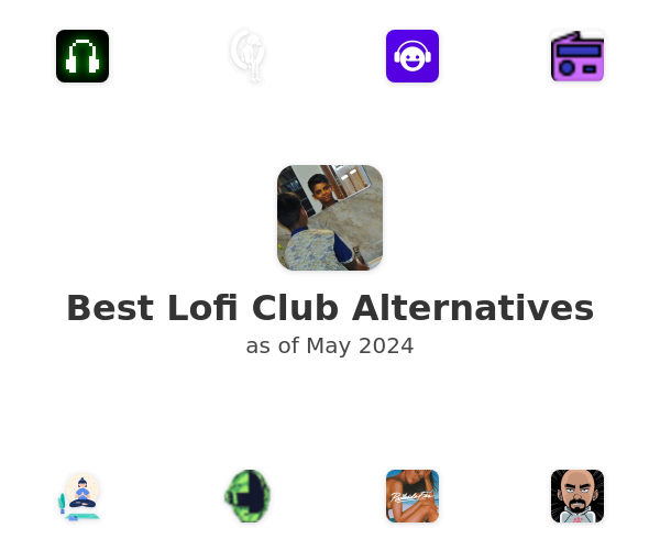 Best Lofi Club Alternatives