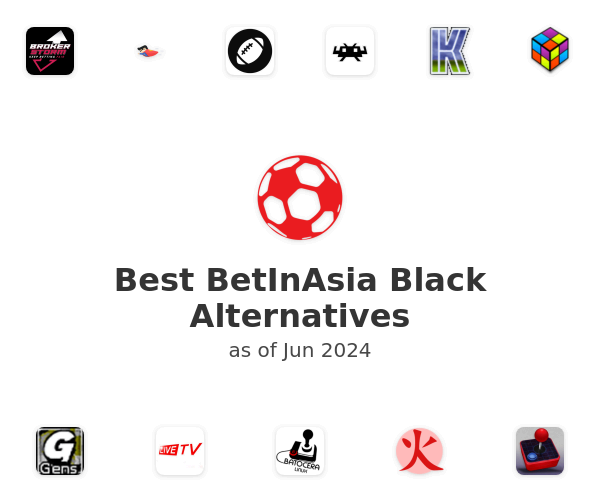 Best BetInAsia Black Alternatives