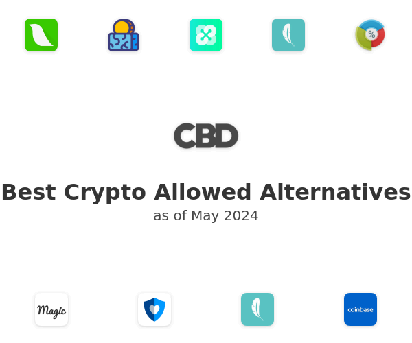 Best Crypto Allowed Alternatives