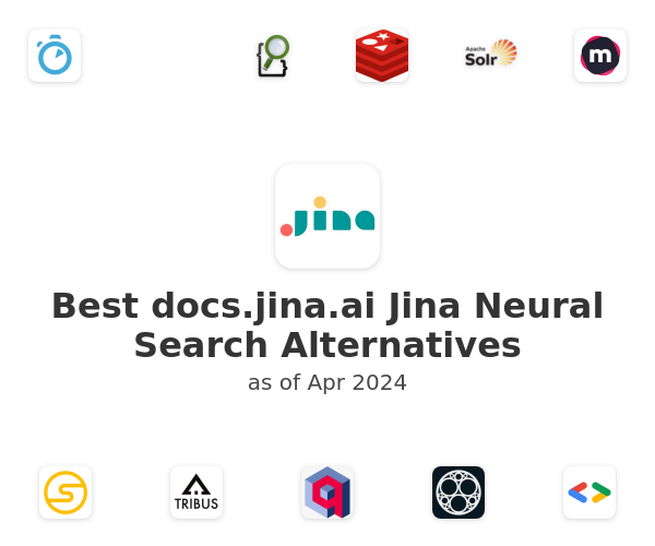 Best docs.jina.ai Jina Neural Search Alternatives