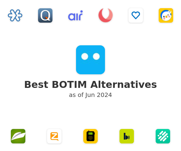 Best BOTIM Alternatives