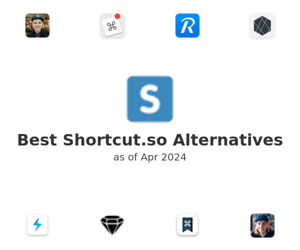Best Shortcut.so Alternatives