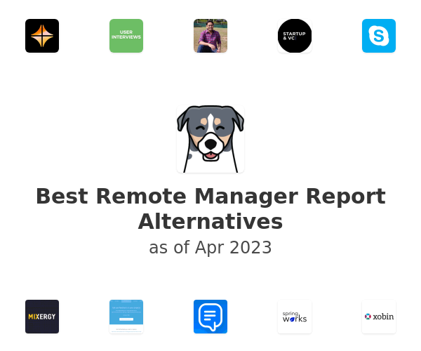 Best Remote Manager Report Alternatives