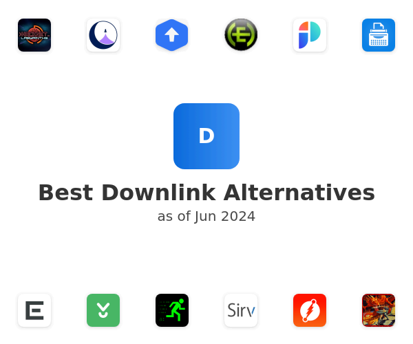 Best Downlink Alternatives