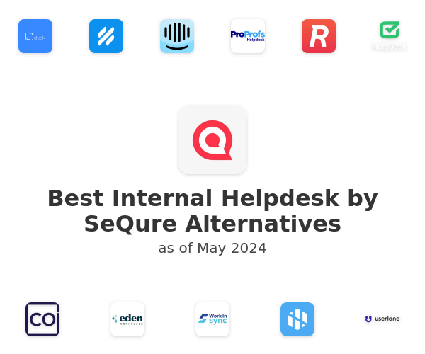 Best Internal Helpdesk by SeQure Alternatives