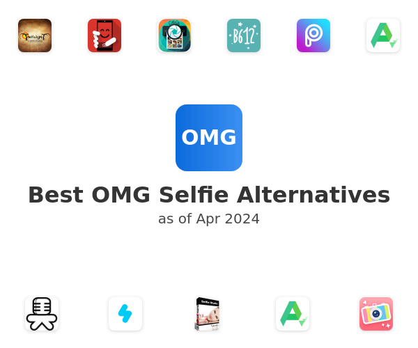 Best OMG Selfie Alternatives