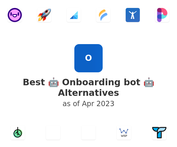 Best 🤖 Onboarding bot 🤖 Alternatives