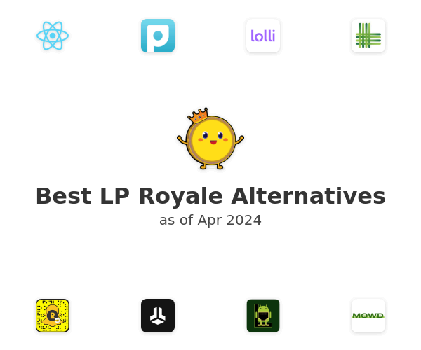 Best LP Royale Alternatives