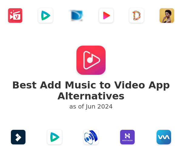 Best Add Music to Video App Alternatives