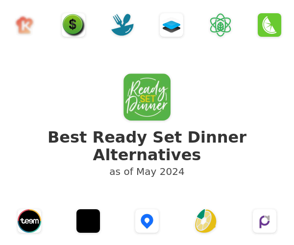 Best Ready Set Dinner Alternatives