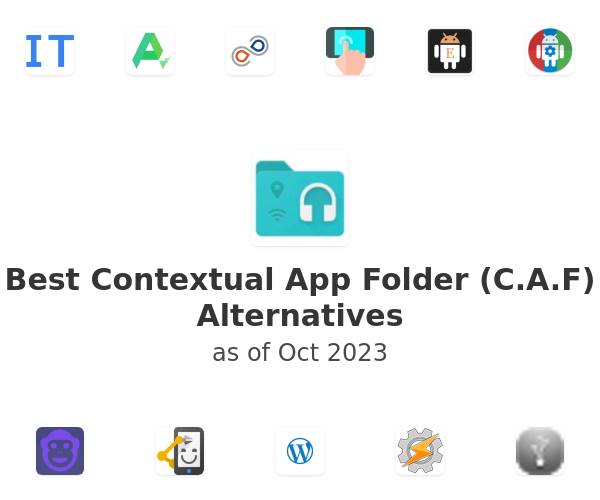 Best Contextual App Folder (C.A.F) Alternatives