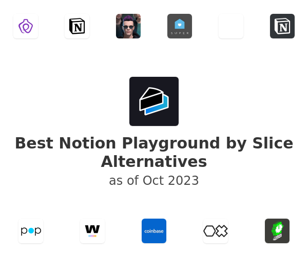 Best Notion Playground by Slice Alternatives