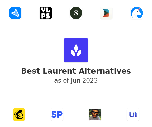 Best Laurent Alternatives
