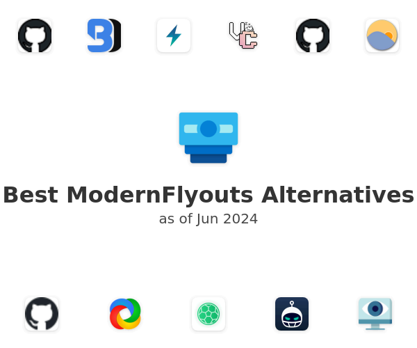 Best ModernFlyouts Alternatives