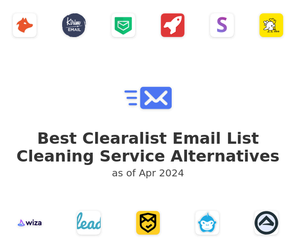 Best Clearalist Email List Cleaning Service Alternatives