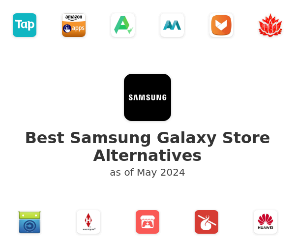 Best Samsung Galaxy Store Alternatives