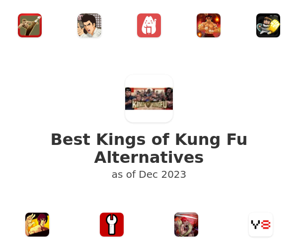 Best Kings of Kung Fu Alternatives