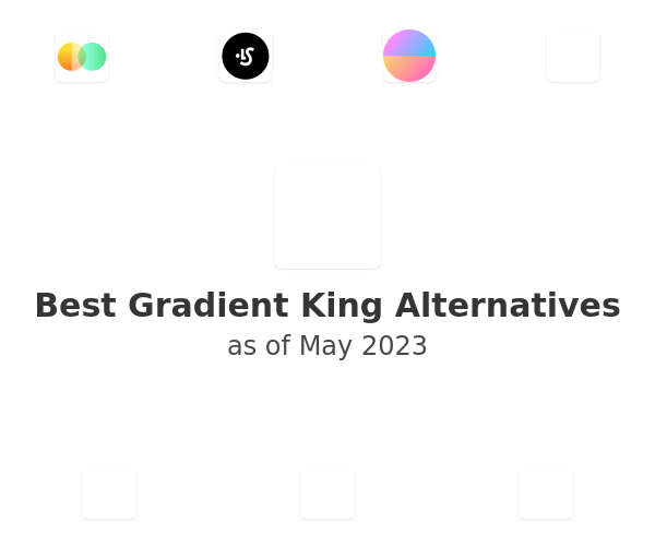 Best Gradient King Alternatives
