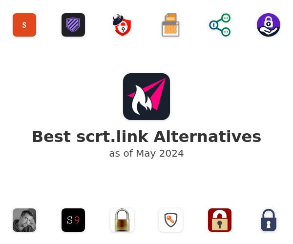 Best scrt.link Alternatives