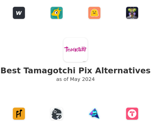 Best Tamagotchi Pix Alternatives