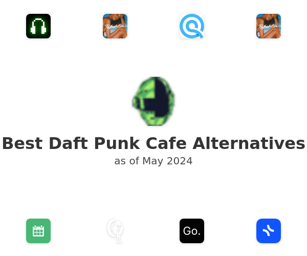 Best Daft Punk Cafe Alternatives