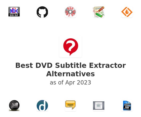 Best DVD Subtitle Extractor Alternatives