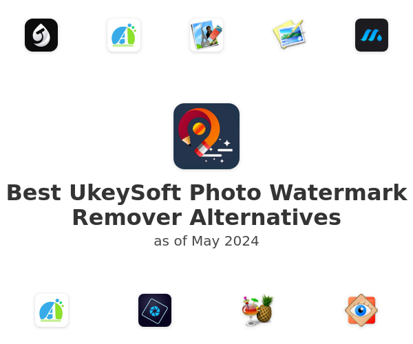 Best UkeySoft Photo Watermark Remover Alternatives