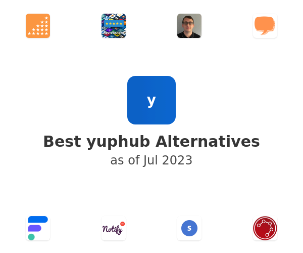 Best yuphub Alternatives