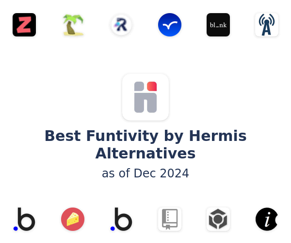 Best Funtivity by Hermis Alternatives