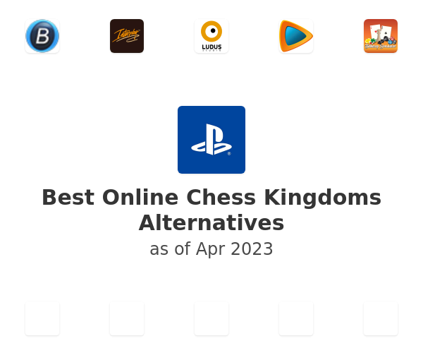 Best Online Chess Kingdoms Alternatives