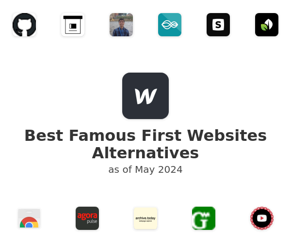 Best Famous First Websites Alternatives