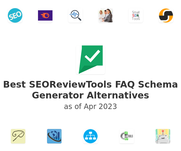 Best SEOReviewTools FAQ Schema Generator Alternatives