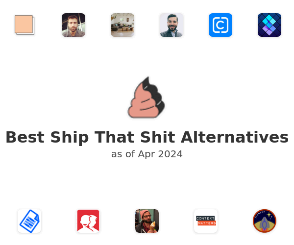 Best Ship That Shit Alternatives