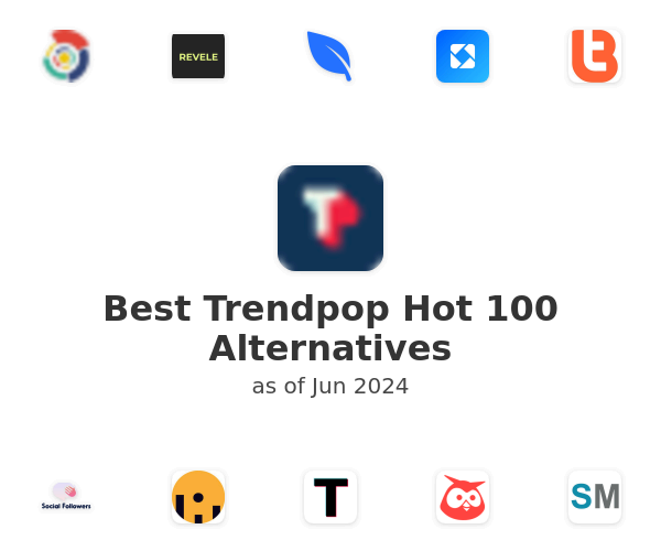 Best Trendpop Hot 100 Alternatives
