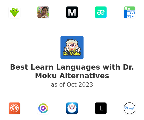 Best Learn Languages with Dr. Moku Alternatives