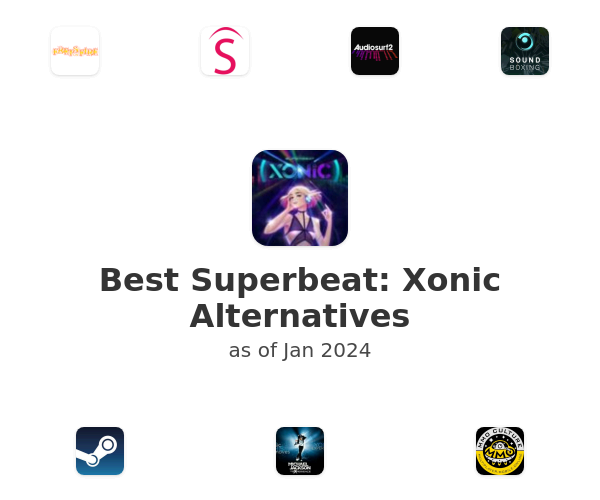 Best Superbeat: Xonic Alternatives