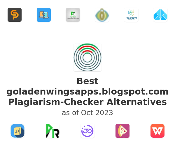 Best goladenwingsapps.blogspot.com Plagiarism-Checker Alternatives