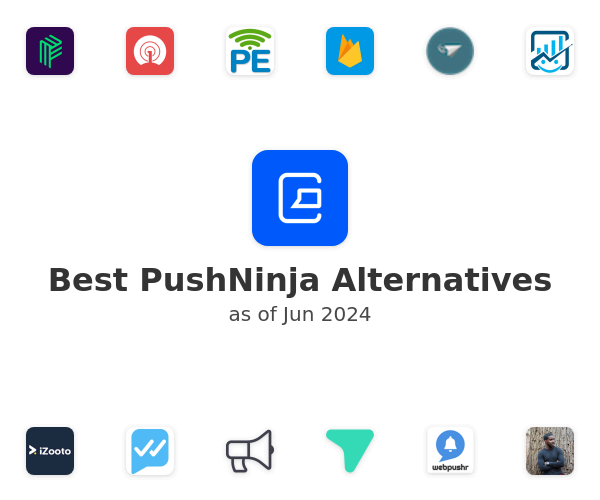 Best PushNinja Alternatives