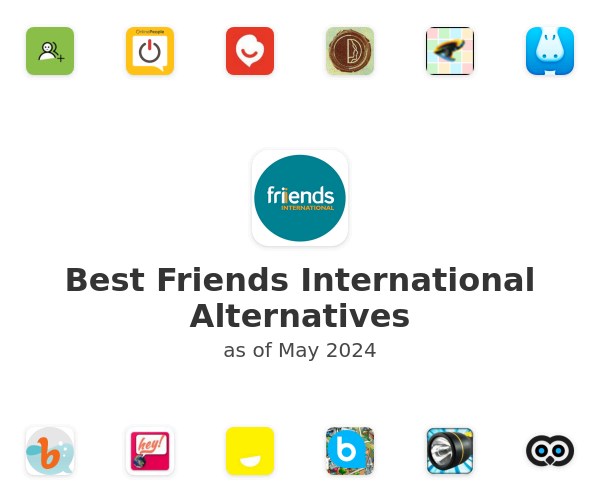 Best Friends International Alternatives