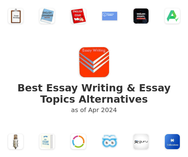 Best Essay Writing & Essay Topics Alternatives