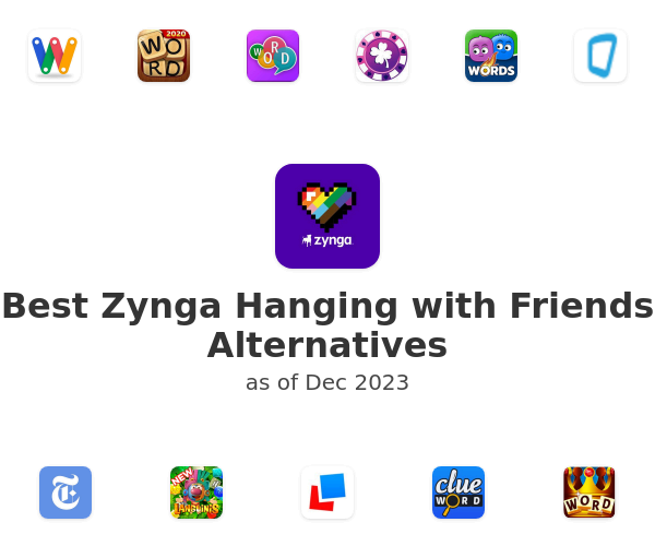 Best Zynga Hanging with Friends Alternatives