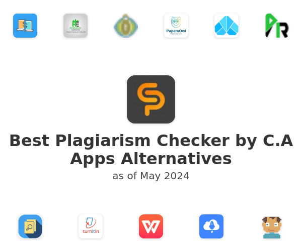 Best Plagiarism Checker by C.A Apps Alternatives