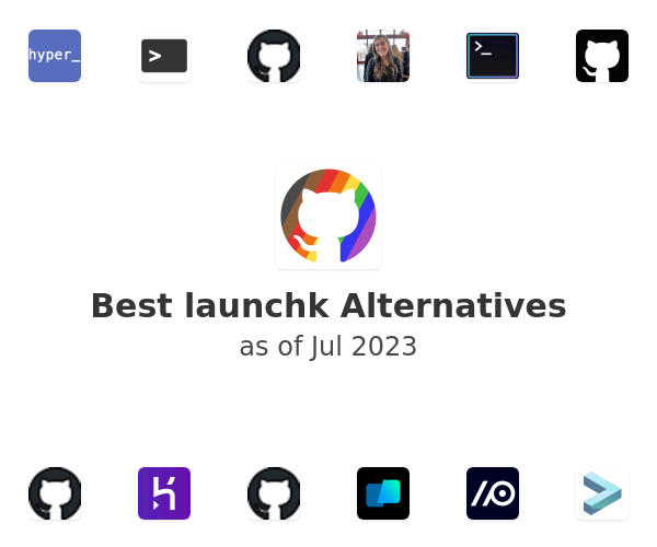 Best launchk Alternatives