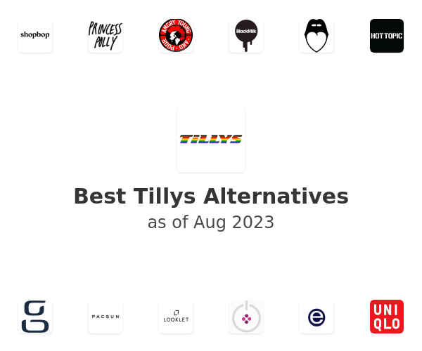Best Tillys Alternatives